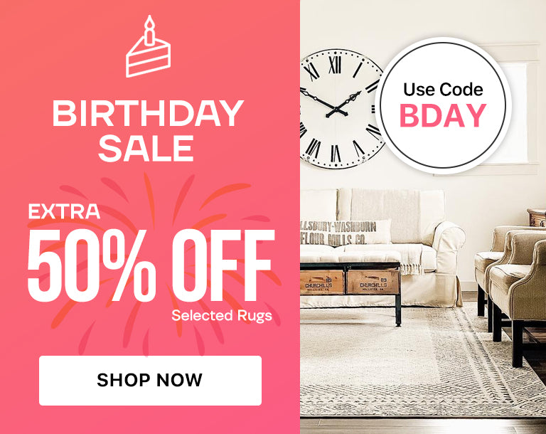 birthday sale extra 50% off on selected rugs. use code: bday