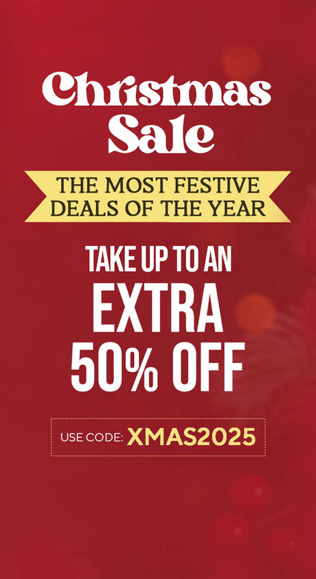 Christmas Sale. The most festive deals of the year. Take up to an extra 50% off. Use code: XMAS2025.