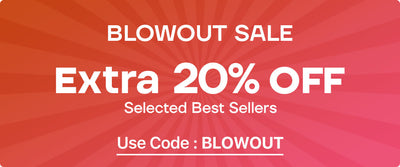 Blowout Sale Extra 20% Off on selected best sellers. Use Code: BLOWOUT