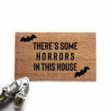 There's Some Horrors in This House Halloween Doormat