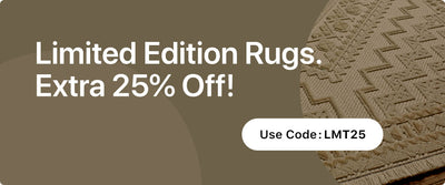 Limited Edition Rugs Extra 25% Off Use code: LMT25